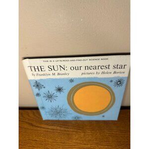The Sun: Our Nearest Star by Franklyn M. Branley 1961 vintage copy picture book
